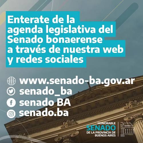 Enterate de la agenda legislativa del Senado bonaerense a través de nuestra web.